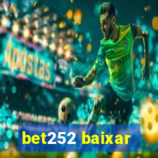 bet252 baixar